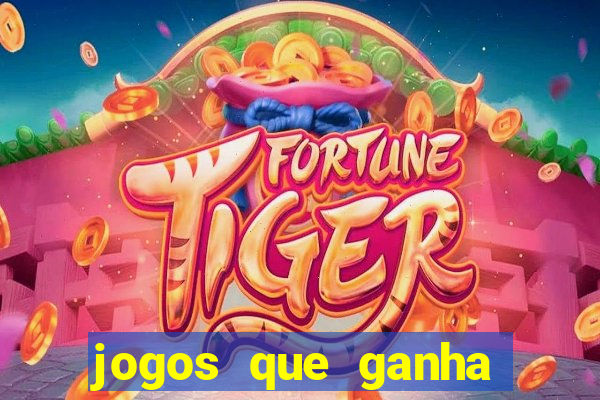 jogos que ganha dinheiro sem precisar depositar nada